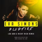 Eva Simons - Bludfire (Lou Doo & Nicky Rich Remix)