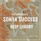 Deep Luxury Autumn 2015 part II