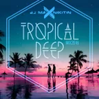 Tropical & Deep Mix 2016