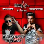 TOMI OWEN & JAMES MAIER _  Afterparty Podcast (#2)
