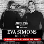 Eva Simons - Bludfire (Dj Andy Light & Dj O'Neill Sax Remix)
