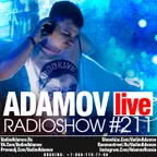 DJ Vadim Adamov - RadioShow Adamov LIVE#211