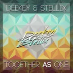 Deekey & Stellix - Together As One Mix