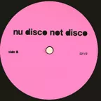 Nu Disco Not Disco