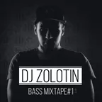 DJ Zolotin - Bass Mixtape # 1