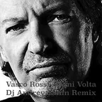 VASCO ROSSI - OGNI VOLTA (DJ ANDREY SANIN REMIX)