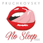 Pruchkovsky-No Sleep Mix.vol 2