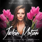 Music by Katusha Svoboda - Jackin Motion #025