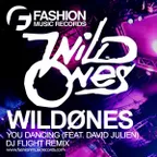 WildOnes feat. David Julien — You Dancing (DJ Flight Remix)