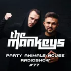 Party Animals House Radioshow #077