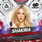Shakira - Whenever Wherever (Alex Shik & Kolya Dark Remix)