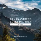 Bananastreet Guest Mix #012
