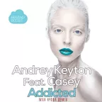 Andrey Keyton feat Casey - Addicted (Max Hydra Remix)