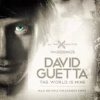 David Guetta — The World Is Mine (MAX NIKITIN & Tim Cosmos Remix)