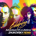 Coldplay — Adventure Of A Lifetime (dj Zhukovsky Remix)