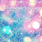 Gastronomic Pleasures (Krysha Mira Live)