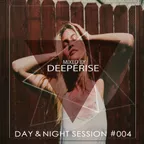 Day & Night Session #004