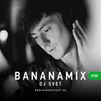 Bananamix #100