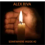 Alex Riva - Somewhere Inside # 2 (Mix)