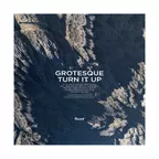 Grotesque – Turn It Up (Onegin Remix)