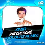 Amir - J'ai Cherch (Holderz Remix)