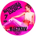 Matreshka Dance (Top Russian Hit) – Vol.7 [MOUSE-P]