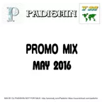 Promo Mix May 2016 - mixed by dj Padishin