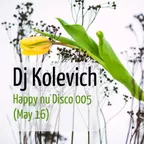 Happy nu Disco 005 (May 16)