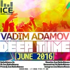 DJ Vadim Adamov - Deep Time (PromoMIx June 2016