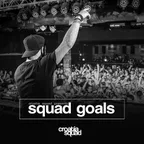 Squad Goals Podcast 001