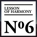 Lesson Of Harmony No.6