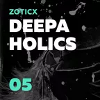 Deepaholics #05