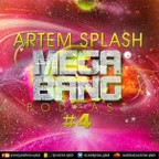 Artem Splash-Mega Bang #4