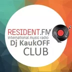 Resident.FM - 160608 - KAUKOFF - special (Zvenigorodka (UA)) - Club music