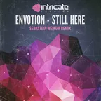 Envotion - Still Here (Sebastian Weikum Remix) [Intricate Records]