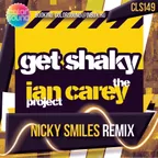 The Ian Carey Project - Get Shaky (Nicky Smiles Remix)