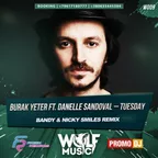 Burak Yeter feat. Danelle Sandoval - Tuesday (Bandy & Nicky Smiles Remix)