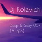 Deep & Sexy 007 (Aug 16)