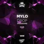 MYLO — Drop The Pressure (RAMIS Remix)