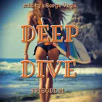 Deep Dive episode#21