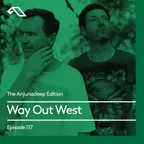 The Anjunadeep Edition 117