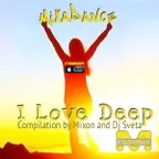 I Love Deep (Mix 2016)