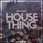 Peter Ivanov - House Thing (Original Mix)
