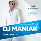 BLACK & WHITE on kiss FM #150