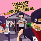 VOLACAST 002 - GUEST MIX BRUNO FURLAN