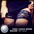 Dan Balan – Chica Bomb (MY remix)