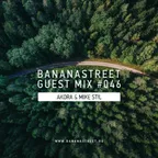 Bananastreet Guest Mix #46