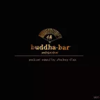 Buddha Bar Moscow Podcast #05