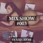 Mix Show #003