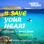 Save Your Heart #03